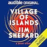 Village of Islands