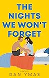 The Nights We Won't Forget