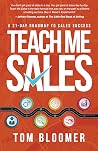 Teach Me Sales: A...