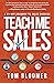 Teach Me Sales by Tom  Bloomer