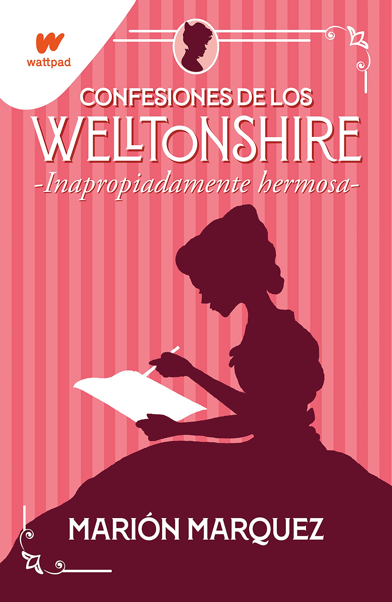 Inapropiadamente hermosa (Confesiones de los Welltonshire, #1)