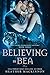 Believing in Bea (Southern ...