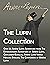 The Lupin Collection: Over 25 Arsène Lupin Adventures from: The Extraordinary Adventures of Arsène Lupin, Gentleman-Burglar, Arsène Lupin Versus Herlock Sholmes, The Confessions of Arsène Lupin