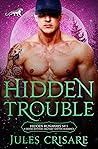Hidden Trouble: A Silver Sentinels Military Mountain Lion Shifter Romance (Hidden Runaways Book 1)