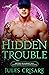 Hidden Trouble: A Silver Sentinels Military Mountain Lion Shifter Romance (Hidden Runaways Book 1)