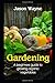 Gardening by Jason Wayne