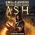 Ash (Legends of the Nameless World, #1)