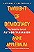 Twilight of Democracy: The ...