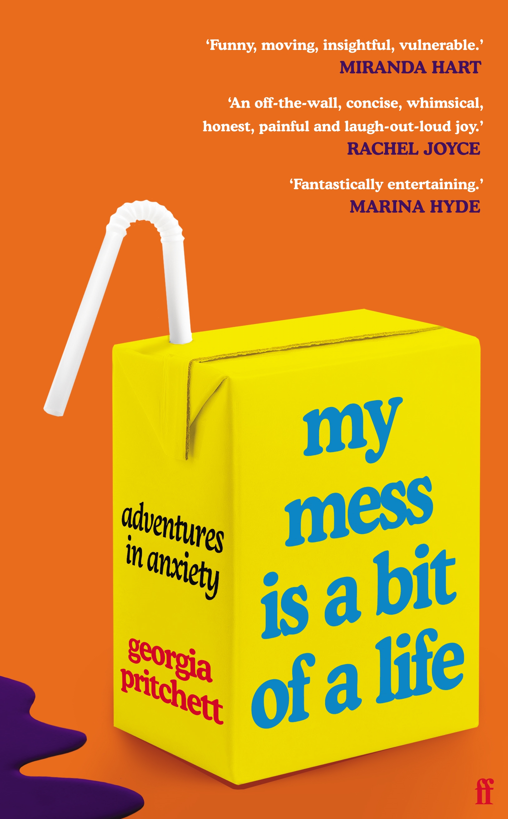 My Mess Is a Bit of a Life: Adventures in Anxiety (International Edition)
