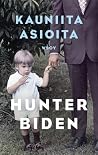 Kauniita asioita by Hunter Biden