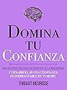 Domina Tu Confian...