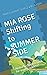 MIA ROSE Shifting to SUMMER...