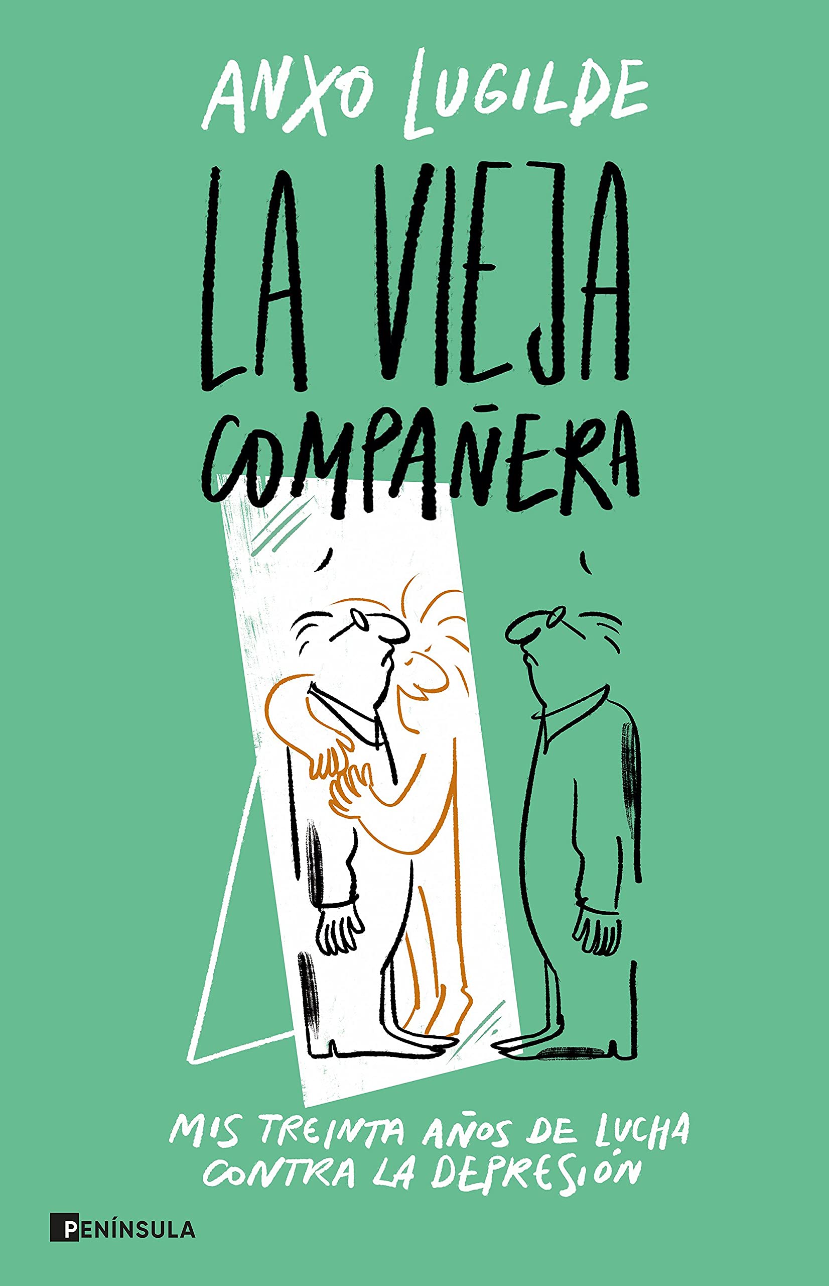 Portada de La vieja compañera: Mis treinta años de lucha contra la depresión, de Anxo Lugilde