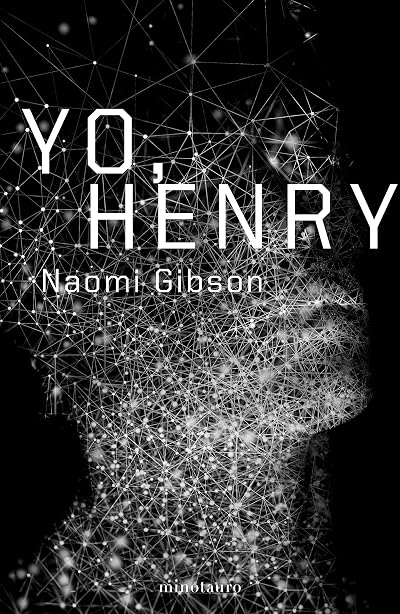 Portada de Yo, Henry, de Naomi Gibson