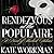 Rendezvous at The Populaire by Kate Workman