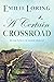 A Certain Crossroad by Emilie Loring
