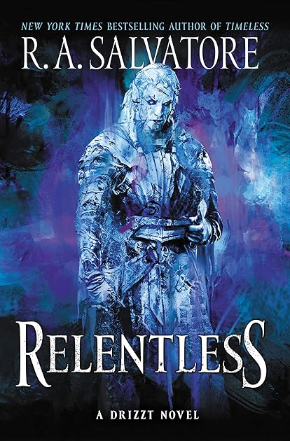 Relentless (Generations, #3; The Legend of Drizzt, #36)