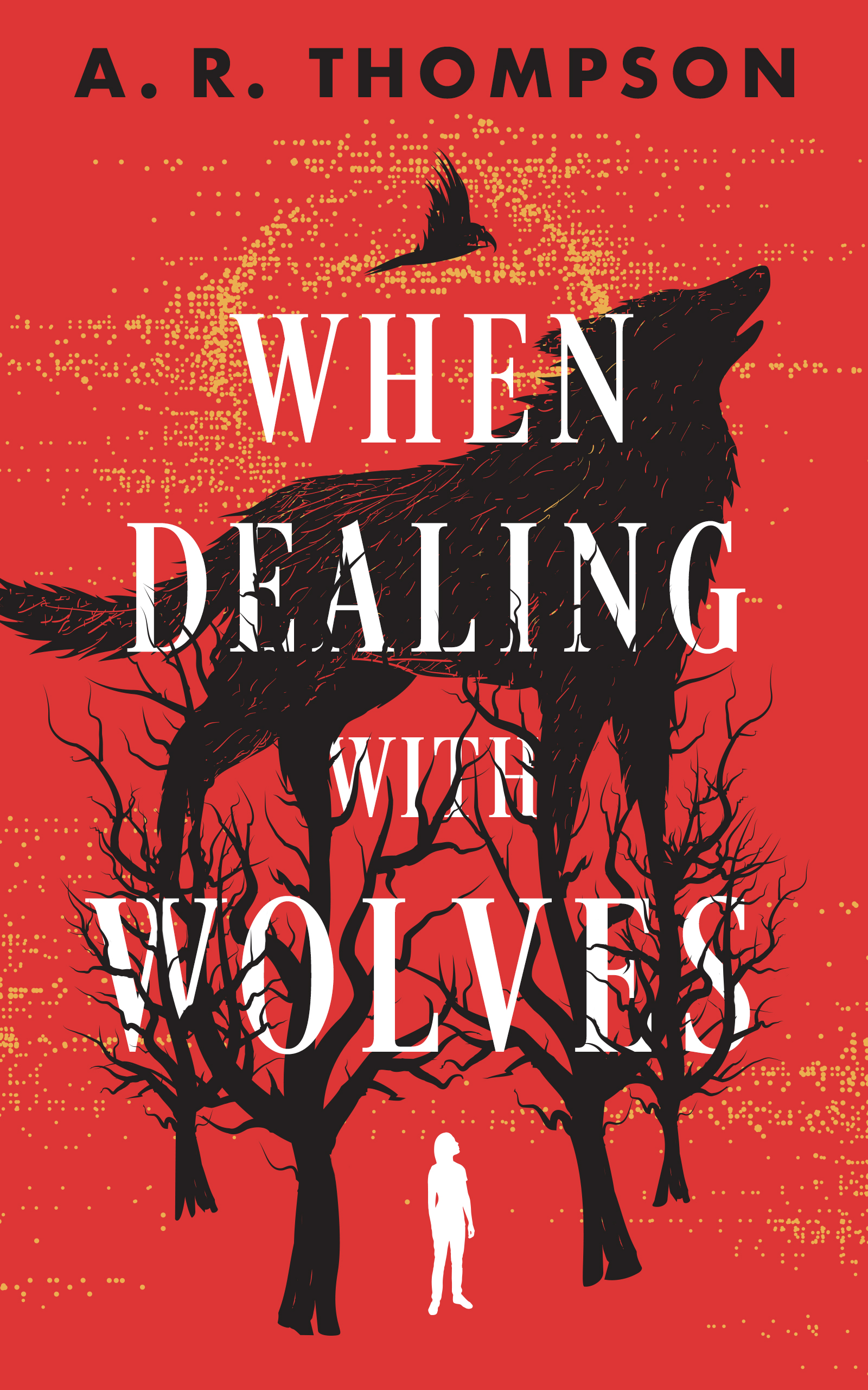 When Dealing with Wolves (The Wyrdseren Duology, #1)