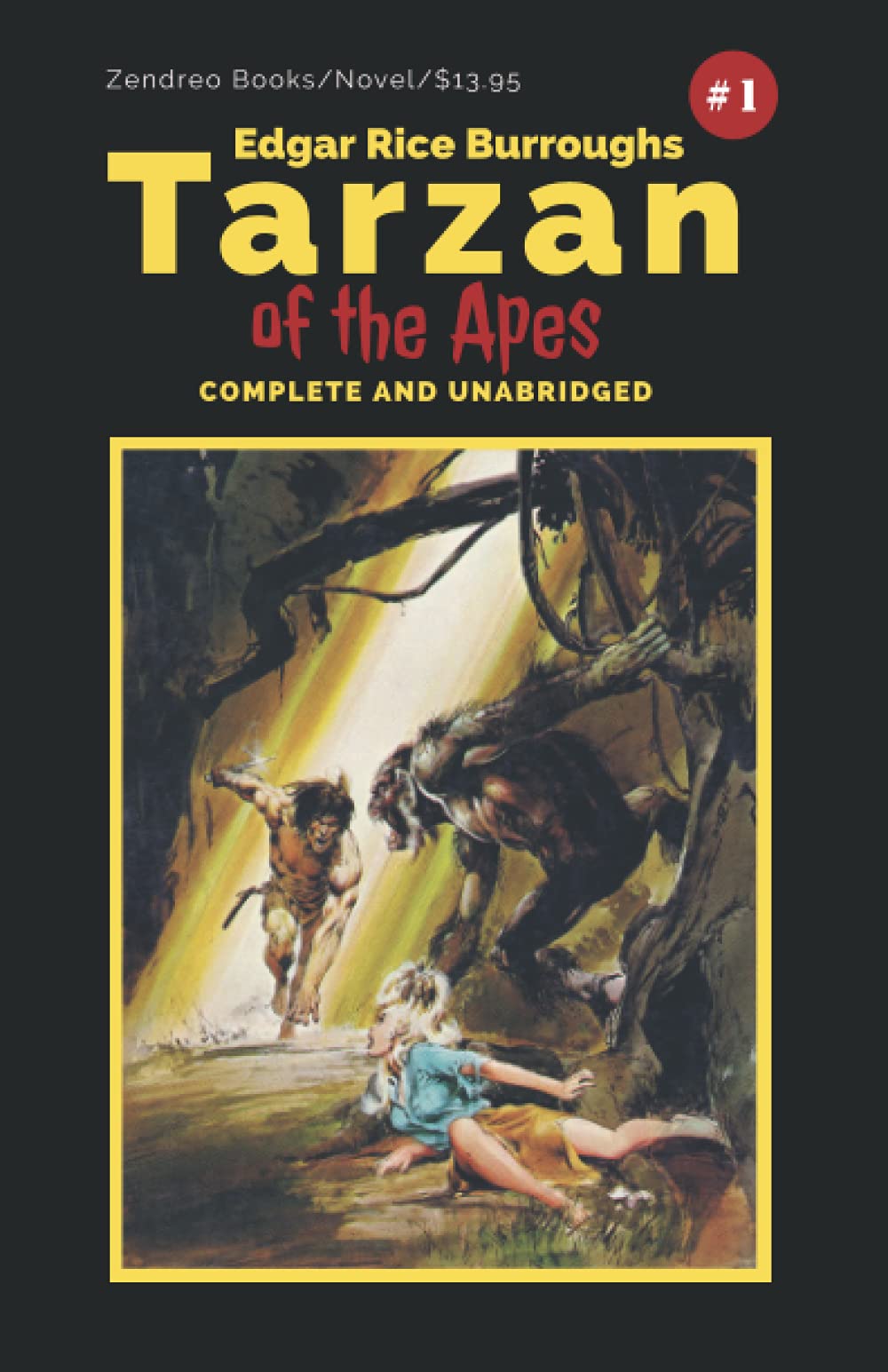 Tarzan of the Apes: COMPLETE AND UNABRIDGED