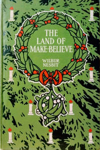 The Land of Make-Believe and Other Christmas Poems