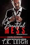 A Beautiful Mess