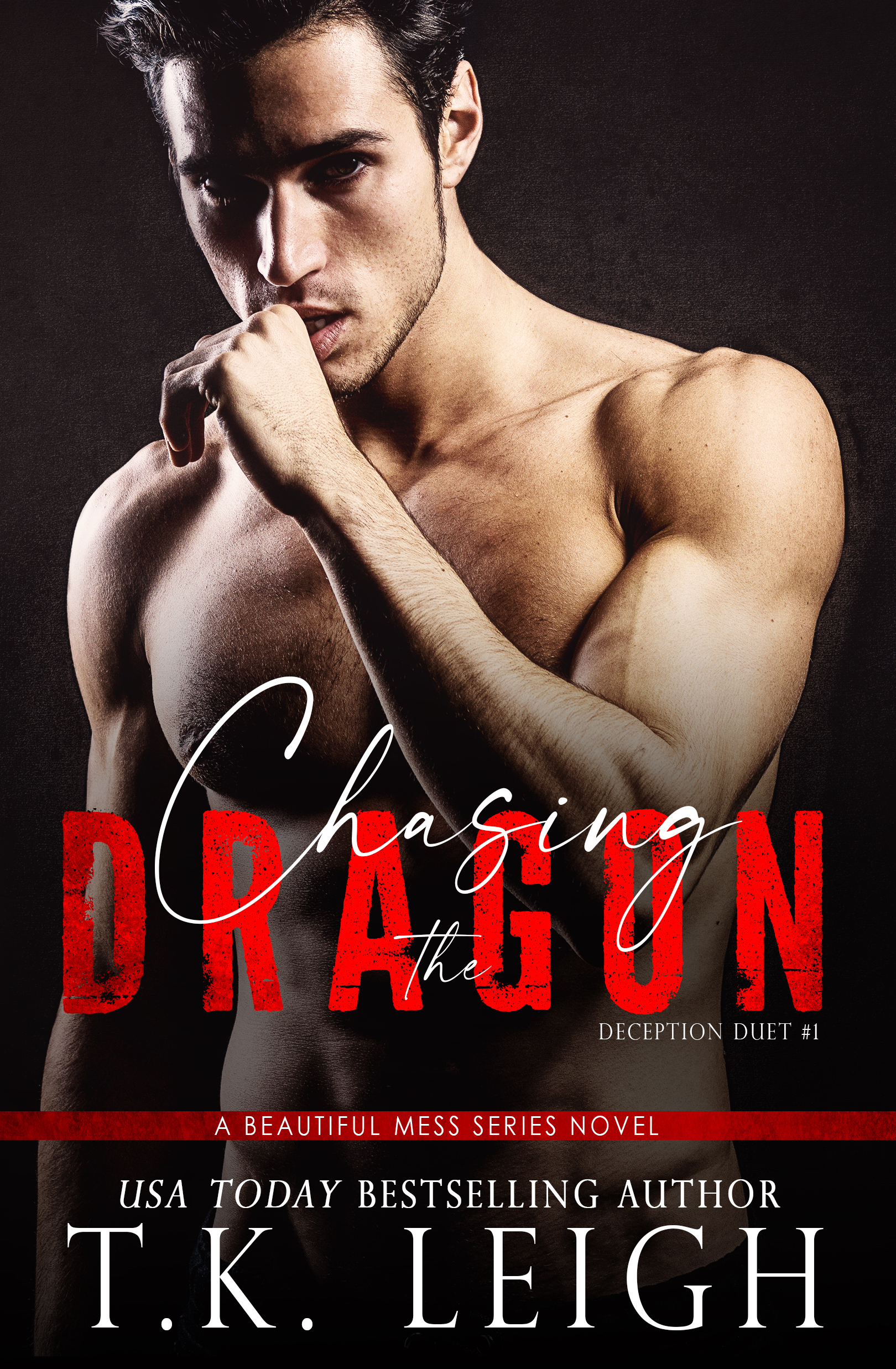 Chasing The Dragon (Beautiful Mess #4)