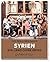 Syrien. Ein Land ohne Krieg by Lutz Jäkel