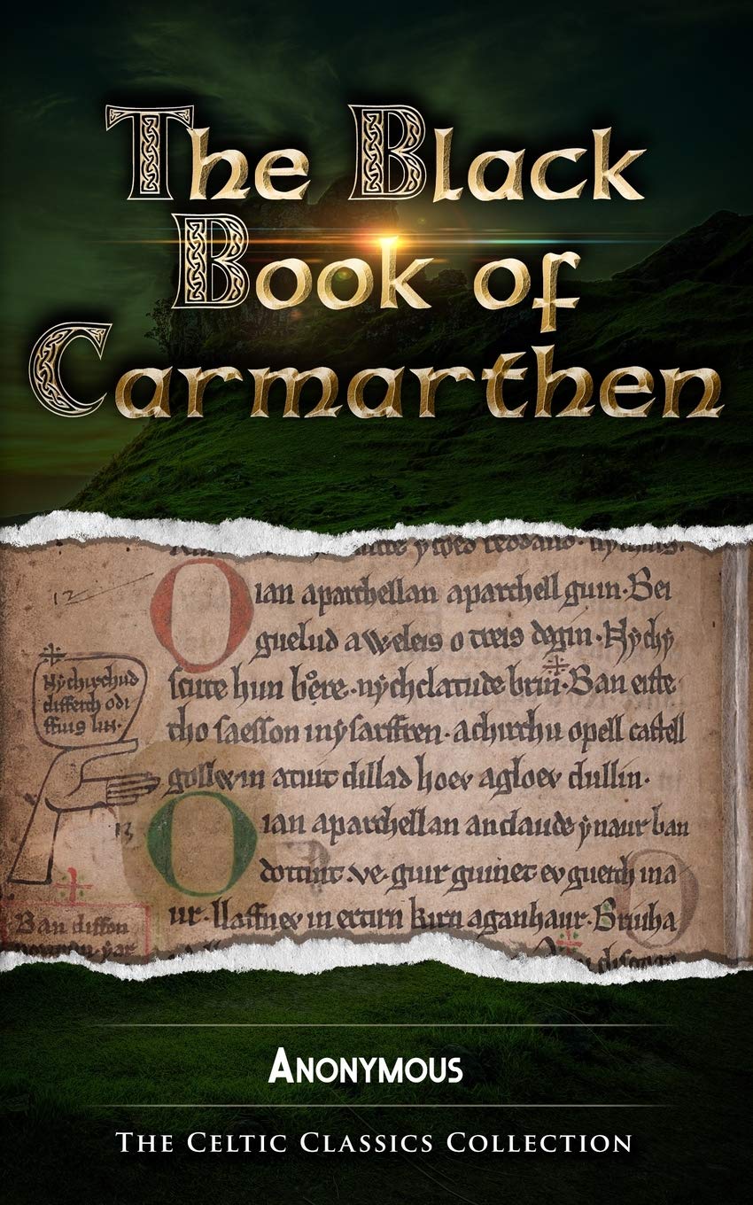 The Black Book of Carmarthen: Celtic Classics (Paperback)