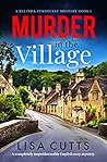 Murder in the Village by Lisa Cutts