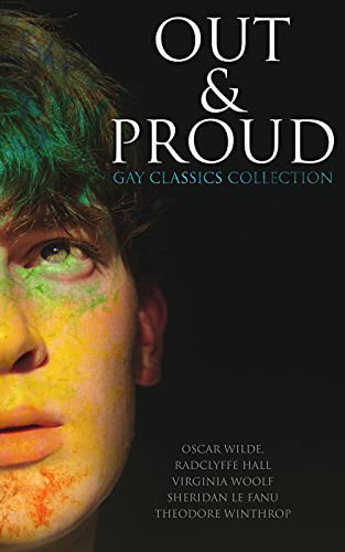 Out & Proud: Gay Classics Collection (Kindle Edition)