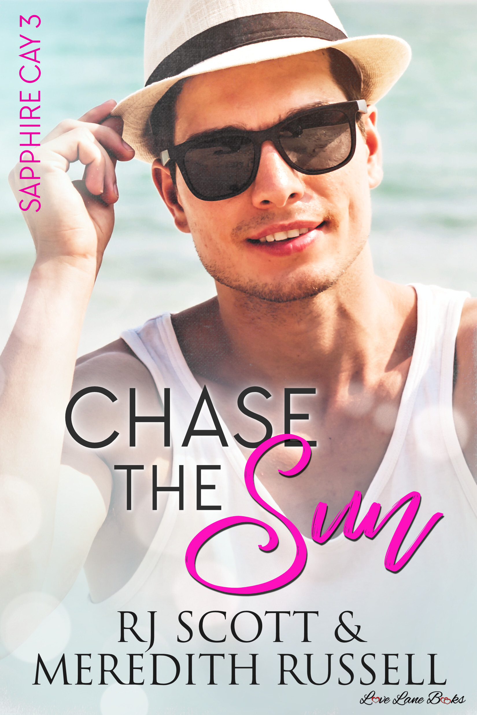 Chase The Sun (Sapphire Cay #3)