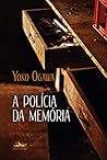 Book cover for A Polícia da Memória