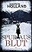 Spur aus Blut: Thriller (Ho...