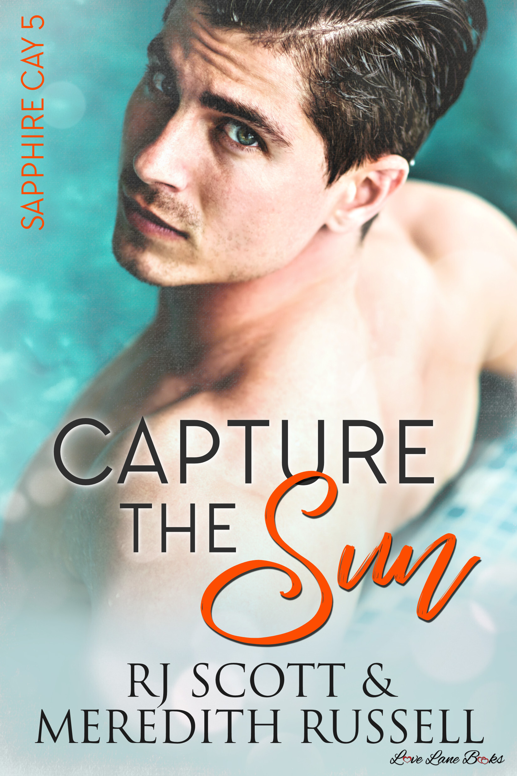 Capture The Sun (Sapphire Cay #5)