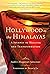 Hollywood to the Himalayas by Sadhvi Bhagawati Saraswati