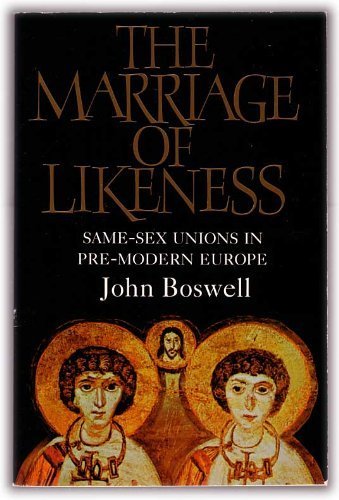 Marriage of Likeness Same-Sex Unions in Pre-Modern Europe
