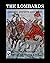 The Lombards: Origins, Society and Army