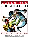 Essential Judge Dredd: Dredd Vs. Death