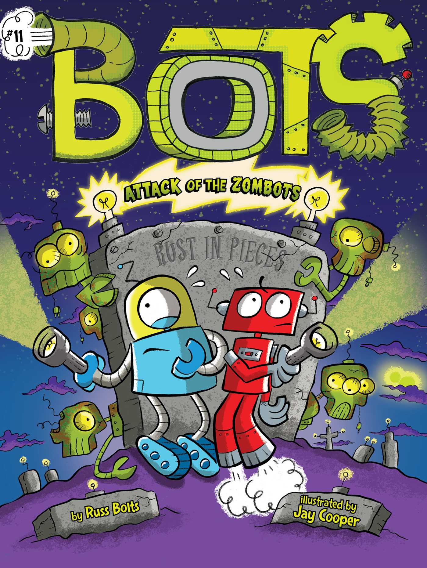 Attack of the ZomBots! (Bots, #11)