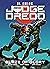 Judge Dredd: Blaze of Glory