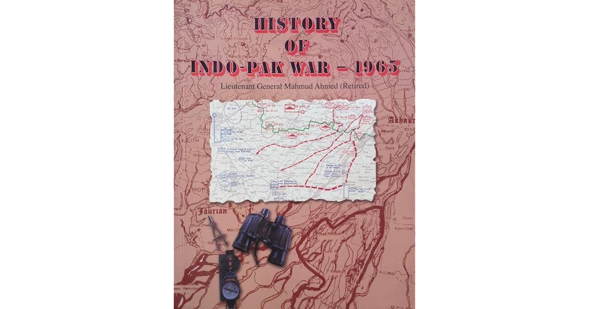 History of IndoPak War1965 by Mahmud Ahmed