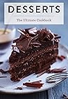 Desserts: The Ult...
