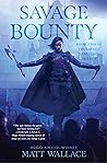 Savage Bounty (Savage Rebellion, #2)