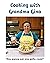 Cooking with Grandma Gina by Nicola Testa Jr