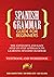 Spanish Grammar for Beginne...