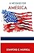 A Message for America