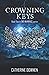 Crowning Keys (The Markings)