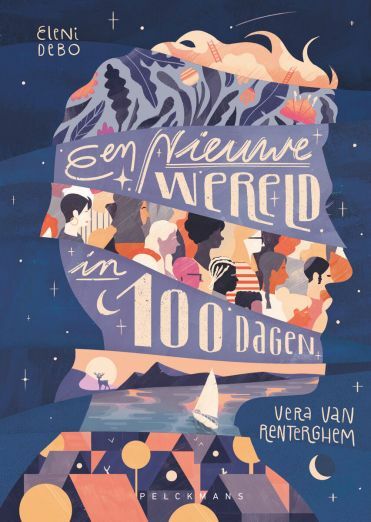 Een nieuwe wereld in 100 dagen (Hardcover)