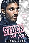 Stuck on You