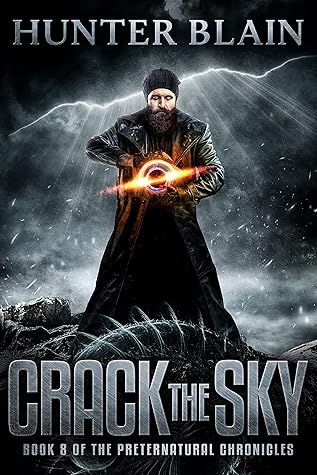 Crack the Sky (The Preternatural Chronicles #8)